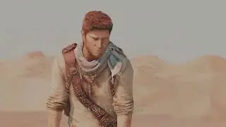 Stranded In The Desert … | Uncharted 3: Drake’s Deception