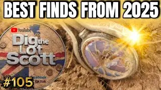 METAL DETECTING UK - THE BEST OF 2025 - 