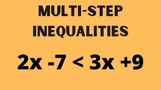 Solving Multi-Step with Inequalities