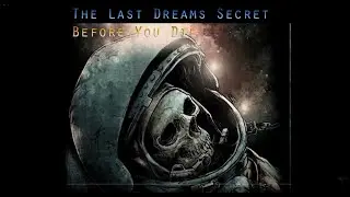 Secret of last Day Dreams- by 🚀💙 | Lana Tele
