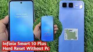 Infinix Smart 10 Plus Hard Reset /Pattern,Pin Password, Unlock 🔓 Without PC 