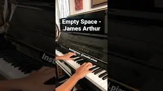 Empty Space - James Arthur | #Piano Cover 🎹 #shorts