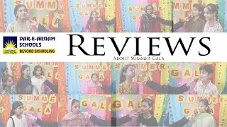 Reviews about Summer Gala#darearqamschool #school #gujranawala #pakistan #reviews