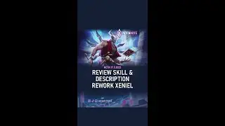 Xeniel Rework Skill Description - AOV Patch Note