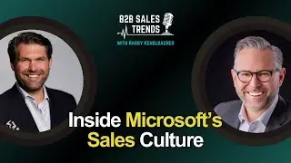 Leading with Clarity: Inside Microsoft&rsquo;s Sales Culture with Jake Mannino