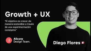 Charla de Growth + UX - Experimenta | mide | crece e impacta