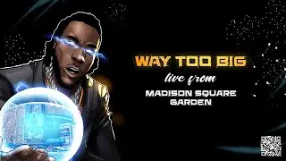 Burna Boy - Way Too Big [Live From Madison Square Garden]