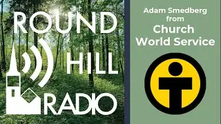 Church World Service: Beyond the Headlines - A Story of Impact