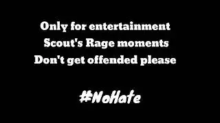 (18+) when scout gone angry 😈😱👹