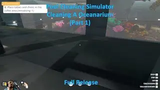 Pool Cleaning Simulator Cleaning A Oceanarium Part 1 Full Release
