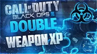 EARN DOUBLE WEAPON XP! Black Ops 3 How To Get Double Weapon XP (BO3 Prestige Weapons Faster))