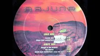 Arjuna - Rough is the texture