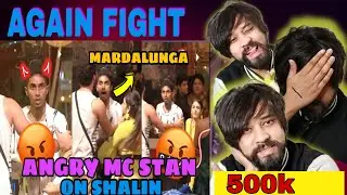 MC STAN IN BB | Mc Stan Vs Shalin Again Fight 😰