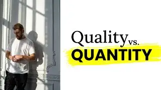Quality vs. Quantity: A Creative's Inner Battle