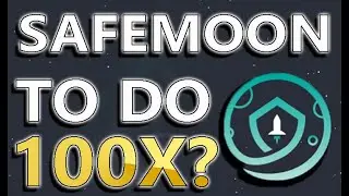 Can SAFEMOON Do A 100X Gains In Price? | Staking SAFEMOON For A PASSIVE INCOME! | Buy SAFEMOON Now?