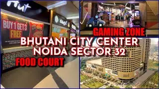 BHUTANI CITY CENTER 32 NOIDA FOOD COURT AND GAMING ZONE #bhutani #noida #bhutaniinfra #cyberthum
