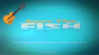Save the fish-part 1