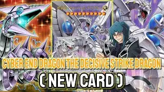 New Cyber End Dragon ‼️ YGOPRO - Cyber End Dragon the Decisive Strike Dragon Jan.2026 | New Card