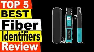 TOP 5 Best Fiber Identifiers Review 2021