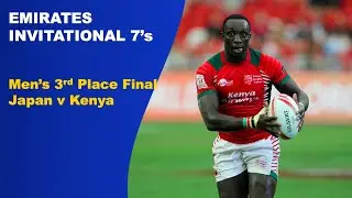 Emirates Invitational 7's | 3rd Place Mens - Kenya v Japan