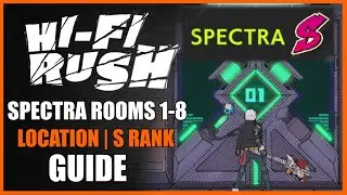 Hi-Fi Rush | Spectra Rooms 1-8 | Location & S Rank Guide