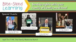 Bite-Sized Learning: The Family Medicine Match