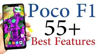 POCO F1 55+ Best Features and Important Tips and Tricks