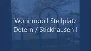 Wohnmobil Stellplatz Detern / Stickhausen !