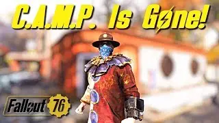 Fallout 76 - My C.A.M.P. Is Gone!