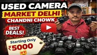 DSLR camera market Chandni Chowk Delhi | used camera market Delhi | starting only ₹5000🤯