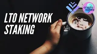 LTO Network - Staking