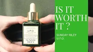 IS IT WORTH IT || Sunday Riley U.F.O. || Dana