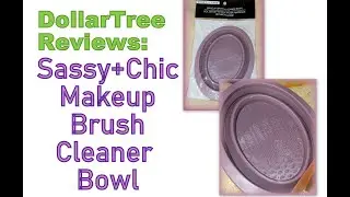 Обзоры DollarTree: ёмкость для чистки кистей для макияжа Sassy n Chic + демонстрационный ролик #d...