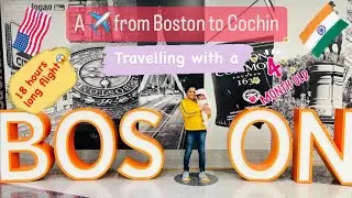 Flying from Boston to Cochin 🇺🇸 ✈️ 🇮🇳 | Emirates| Flying with a 4 months old | Malayalam vlogs