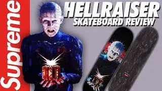 SUPREME x HELLRAISER SKATEBOARD REVIEW!
