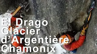 El Drago Blade stadium Glacier d’Argentière rive gauche Chamonix Mont-Blanc alpinisme dry tooling
