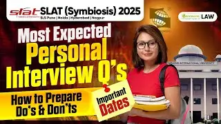SLAT 2025: Personal Interview Questions | Most Asked Interview Questions | PI Dates |How To Prepare?