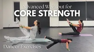 How to Improve Core Strength as a Dancer | Advanced Dancer Core Workout | Ab Workout | Ballerina Abs