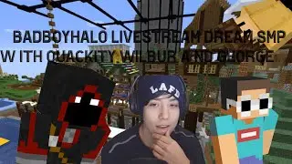 Pulling Pranks and Chilling Dream SMP | BadBoyHalo VOD//Livestream