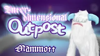Mammott - Interdimensional Outpost (ANIMATED) [4/17]