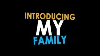 INTRODUCING MY FAMILY- HOW INTRODUCE MY FAMILY - LA FAMILIA EN INGL&Eacute;S