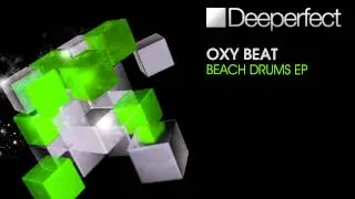 Oxy Beat - Groovy Vibes (Original Mix)