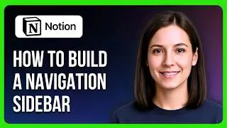 How To Build A Navigation Sidebar In Notion