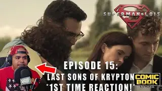 Comic Book Clique REACTS : Superman & Lois Ep 15 - Last Sons of Krypton (First Time Reaction!)