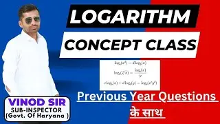 Logarithm (लघुगणक) Part 1 -VINOD SIR || log short trick || Log formulas | HSSC CET 2023 Mains