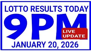 9PM DRAW Lotto Results Toy January 20, 2026 swertres results 2d 3d Ez2 pcso olrt3d