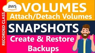 AWS EC2 Instances Tutorial: Snapshots, Backups, and Volume Management - Practical Step-by-Step Guide