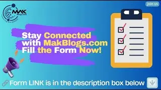 Stay Connected with MakBlogs.com | Fill the Form Now!