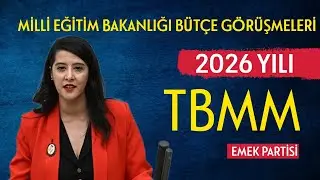 Milli Eğitim Bakanlığı Bütçe Görüşmesi - Sevda Karaca - 20 Kasım 2025