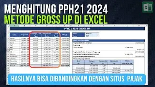 PPH21 2024 Gross Up di Excel | Menghitung PPH21 Tahun 2024 Metode Gross Up di Excel | Free Download